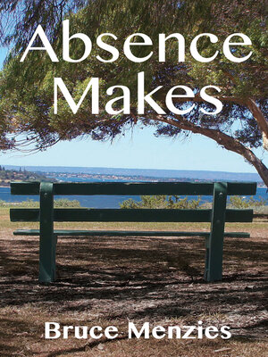 cover image of Absence Makes